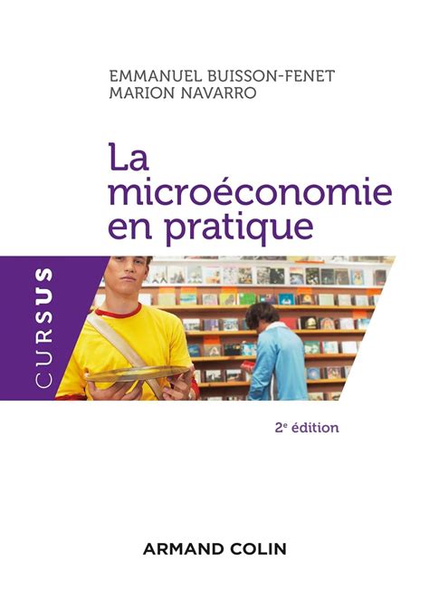 La Micro Conomie En Pratique Buisson Fenet Emmanuel Navarro Marion