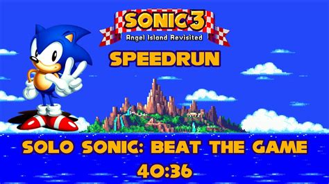 [personal Best] Sonic 3 Angel Island Revisited Speedrun Beat The