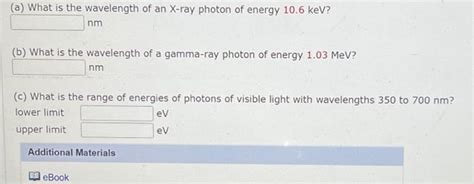 Solved (a) What is the wavelength of an X-ray photon of | Chegg.com