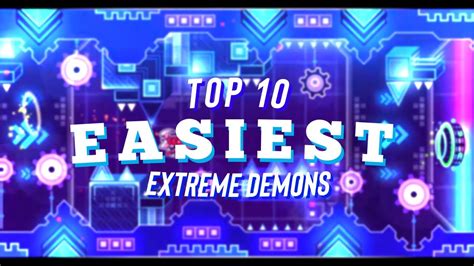 Top Easiest Extreme Demons Geometry Dash Youtube