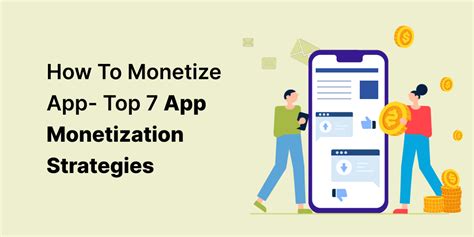 How To Monetize App Top App Monetization Strategies