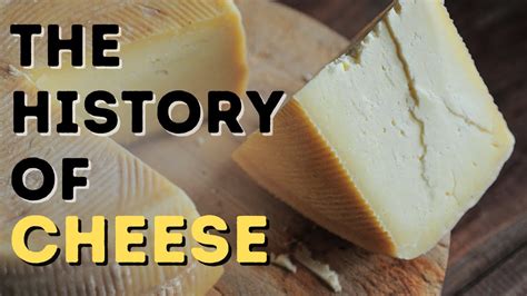 The History Of CHEESE YouTube