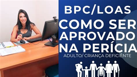 O que fazer para ser aprovado na Perícia do INSS BPC LOAS YouTube