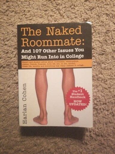 The Naked Roommate And Other Issues You Might Run Into In College