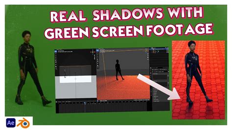 Real 3d Shadows With Greenscreen Footage In Blender Youtube