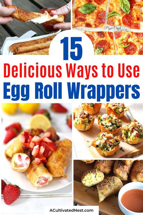 15 Genius Recipes That Use Egg Roll Wrappers A Cultivated Nest