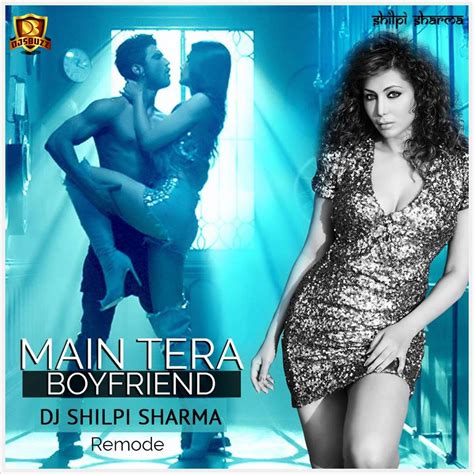 Main Tera Boyfriend Remix - (Shilpi Sharma Remode) | DJsBuzz.In : No.1 DJ Remix Portal & Online ...