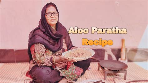 Aaj Main Ny Aloo Ky Parathay Banya Aloo Paratha Recipe Aloo Paratha