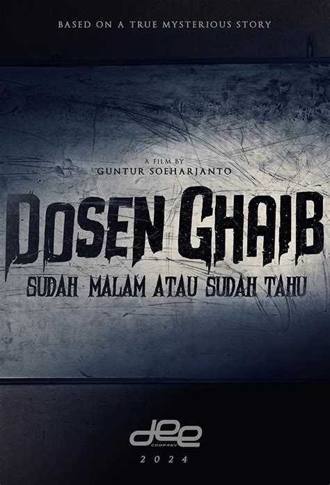 Film Dosen Ghaib Sudah Malam Atau Sudah Tahu Teater Co