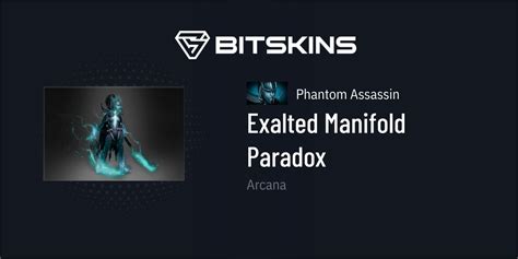 Exalted Manifold Paradox DOTA2 Skins Find And Trade Your Desired