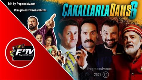 Çakallarla Dans 6 2022 Film Tanıtım Fragmanı fragmanstv YouTube