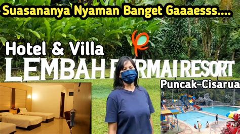 Suasana Terkini Lembah Permai Resort Puncak Hotel Dan Villa Dengan