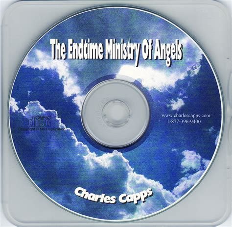 The Endtime Ministry Of Angels Capps Ministries