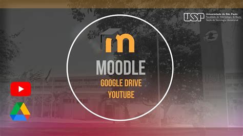 Moodle Google Drive E Youtube Incorporando V Deos Youtube