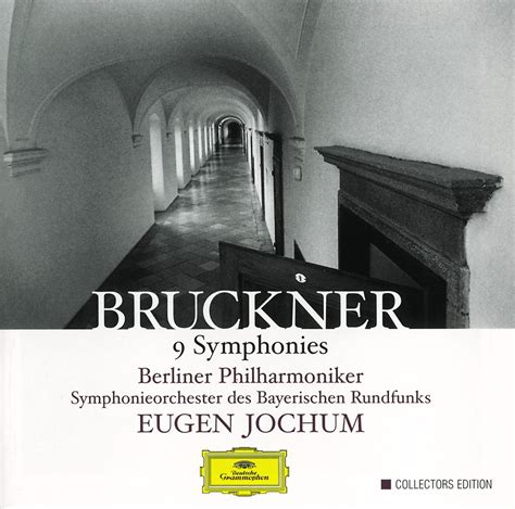 Anton Bruckner Eugen Jochum Berlin Philharmonic Orchestra Bavarian