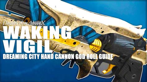 Waking Vigil Hand Cannon God Roll Guide Destiny 2 Youtube