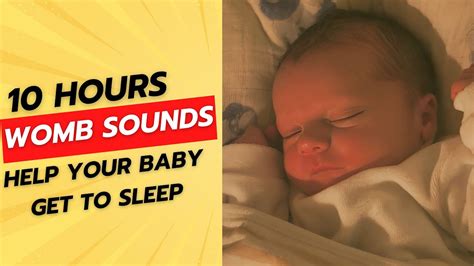 10 Hours WOMB SOUNDS Help Your Baby Get To Sleep Shusher For Babies