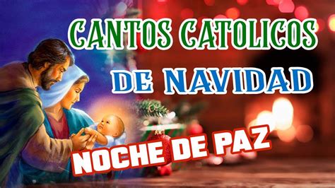 Cantos Navide Os Catolicos Musica Catolica Navide A Youtube