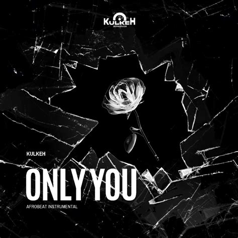 ‎only You Single Album By Kulkeh Music Apple Music