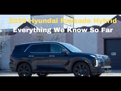 Hyundai Palisade Hybrid Everything We Know So Far Youtube