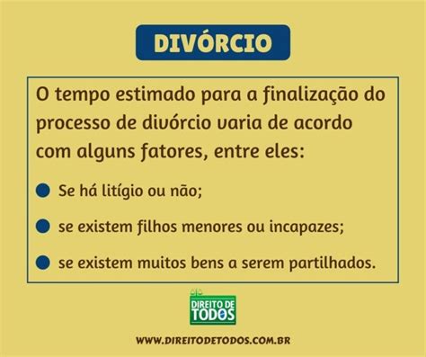 Quanto tempo demora para sair o divórcio Direito de Todos