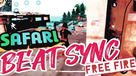 Free Fire Safari Beat Sync Best Fastest Slow Motion Beat Sync Ever By