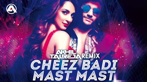 Tu Cheez Badi Mast Mast Remix Dj Akhil Talreja Youtube