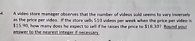 Solved A Video Store Manager Observes That The Number Of Chegg