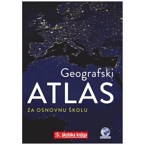 Geografski Atlas Za Osnovnu Kolu Kolska Knjiga Dantkom