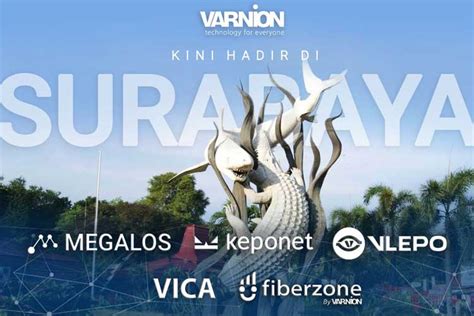 Internet Dedicated Varnion Kini Tersedia di Surabaya dan Malang - TIMES ...