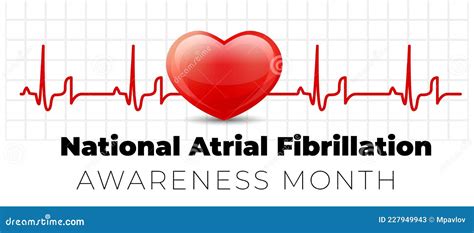 Mes Nacional De Sensibilizaci N Sobre Fibrilaci N Auricular