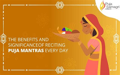 The Benefits and Significance of Reciting Puja Mantras Every Day - Puja Samagri Online