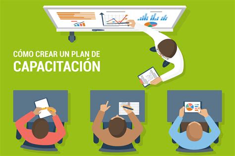 Mejores Tips Para Elaborar Un Plan De Capacitación En Tu Empresa