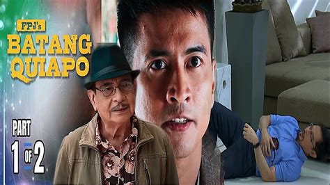 Fpj S Batang Quiapo Maitim Na Balak Episode March