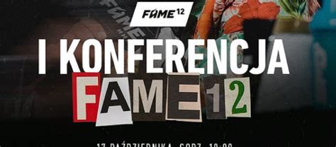 Fame Mma Konferencja Zobacz Na Ywo Konferencj Przed Gal Fame Mma