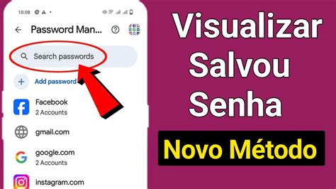 Como Visualizar Senhas Salvas No Seu Celular Como Saber Todas As