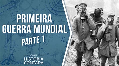 Dentre Os Fatores Que Conduziram A Primeira Guerra Mundial Destacamos