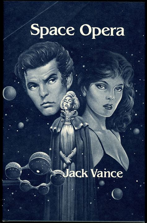 SPACE OPERA | John Holbrook Vance, Jack Vance. | First hardcover edition