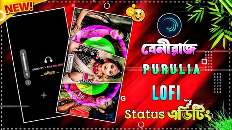 Trending Shikari Purulia New Song Beniraj বনরজ Status Editing