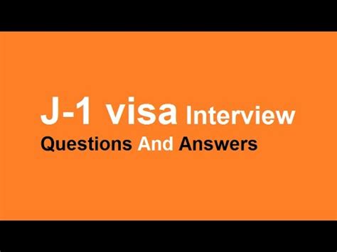 J Visa Interview Questions And Answers Youtube