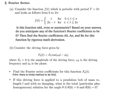 Solved A Consider The Function F T Which Is Periodic With