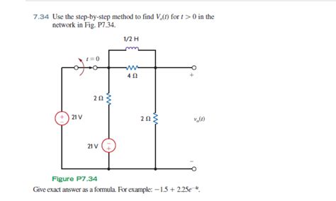 Solved 7 34 Use The Step By Step Method To Find Vo T For Chegg