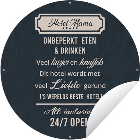 Tuincirkel Hotel Mama Spreuken Mama Quotes 90x90 Cm Ronde