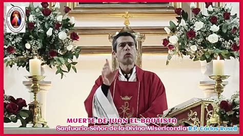 HomilÍa Padre Carlos Rosell Párroco Youtube