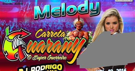 Cd Mixado Carreta Guarany Melody 2016 Vol 02 Dj Nando Melody