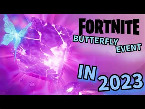 Fortnite Butterfly Event In Youtube