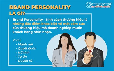 Brand Personality Là Gì 6 Bước Xây Dựng Tính Cách Thương Hiệu Gobranding