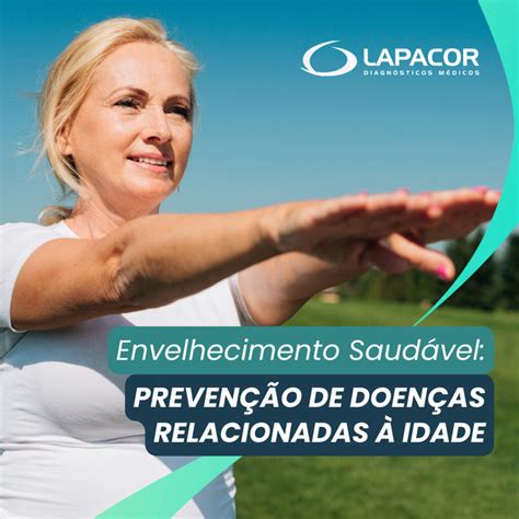 Envelhecimento Saudável prevenção de doenças relacionadas à idade