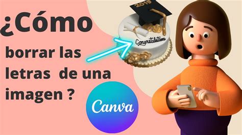 Cómo borrar letras de una imagen en Canva YouTube