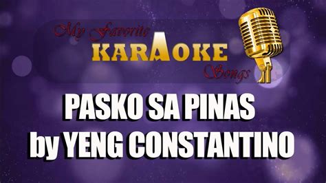 Pasko Sa Pinas By Yeng Constantino Youtube